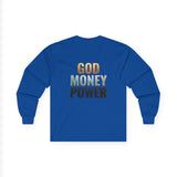 God Money Power Long Sleeve Tee — Faith & Ambition Graphic Shirt