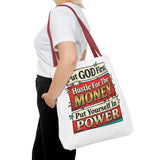 Tote Bag — "Put GOD First, Hustle For The MONEY, Put Yourself In POWER" Inspirational Graphic Tote