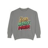 God Money Power Sweatshirt — Graphic Faith & Hustle Crewneck
