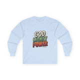 God Money Power Long Sleeve Tee