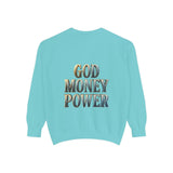 God Money Power Sweatshirt — Religious Inspirational Crewneck