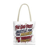 Inspirational Gospel Tote Bag - "Put God First, Hustle for the Money, Put Yourself in Power"