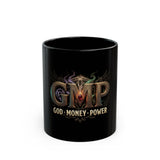 God • Money • Power Black Mug — GMP Graphic Coffee Cup (11oz/15oz)