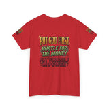Inspirational Faith Tee — "Put God First, Hustle for the Money, Put Yourself in Power"