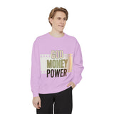 God Money Power Sweatshirt