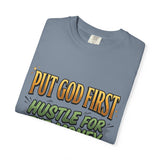 Put God First Hustle For The Money T-Shirt