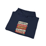 Hoodie — "Put GOD First, Hustle For The MONEY, Put Yourself In POWER" Inspirational Graphic Hoodie