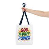Tote Bag- God Money Power