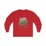 God Money Power Long Sleeve Tee