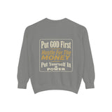 Put God First Hustle For The Money Sweatshirt
