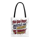 Inspirational Gospel Tote Bag - "Put God First, Hustle for the Money, Put Yourself in Power"
