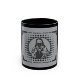 Black Mug — "God Money Power" Graphic Coffee Mug