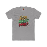 God Money Power Graphic Tee — Bold Faith & Hustle Shirt
