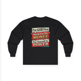 Long Sleeve Tee — “Put GOD First, Hustle for the MONEY, Put Yourself in POWER” Inspirational Graphic