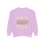 Put God First Hustle For The Money Sweatshirt