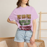 Put God First Hustle For The Money T-Shirt