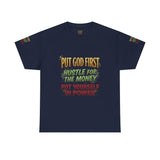 Inspirational Faith Tee — "Put God First, Hustle for the Money, Put Yourself in Power"