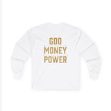 Long Sleeve Tee — GOD MONEY POWER Graphic Shirt