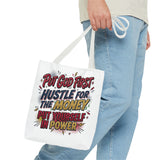 Inspirational Gospel Tote Bag - "Put God First, Hustle for the Money, Put Yourself in Power"
