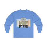 God Money Power Long Sleeve Tee