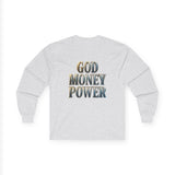 God Money Power Long Sleeve Tee — Inspirational Faith & Prosperity Graphic Shirt