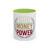 God Money Power Accent Coffee Mug — Inspirational Faith & Success Ceramic Mug (11/15oz)