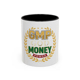 GMP Good Money Power Coffee Mug