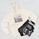 Inspirational Power Hoodie — "Put Yourself In Power" Religious Motivational Sweatshirt