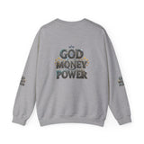 Crewneck Sweatshirt — "God Money Power" Graphic Pullover