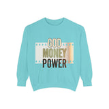 God Money Power Sweatshirt