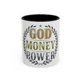 God Money Power Accent Coffee Mug — Inspirational Faith & Success Ceramic Mug (11/15 oz)
