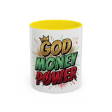 God Money Power Accent Coffee Mug — Bold Motivational Religious Coffee Cup (11/15oz)