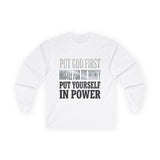 Long Sleeve Tee — "Put God First, Hustle for the Money, Put Yourself in Power" Inspirational Faith & Hustle Top