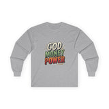 God Money Power Long Sleeve Tee