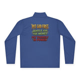 Quarter-Zip Pullover — “Put God First, Hustle for the Money, Buy Yourself in Power” Christian Graphic
