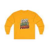 God Money Power Long Sleeve Tee