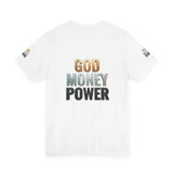 God Money Power T-Shirt — Bold Faith & Hustle Graphic Tee