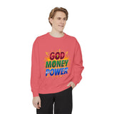 God Money Power Sweatshirt — Colorful Inspirational Graphic Sweatshirt
