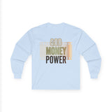 God Money Power Long Sleeve Tee