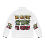 Puffer Jacket — "Put God First, Hustle for the Money, Put Yourself in Power" Inspirational Graphic