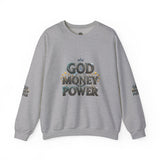 Crewneck Sweatshirt — "God Money Power" Graphic Pullover