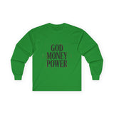 God Money Power Long Sleeve Tee