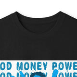 God Money Power Long Sleeve Tee