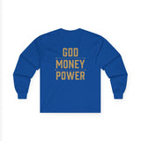 Long Sleeve Tee — GOD MONEY POWER Graphic Shirt