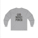 God Money Power Long Sleeve Tee