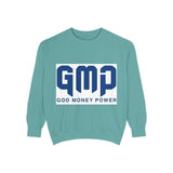 GMP "God Money Power" Sweatshirt - Bold Faith & Success Crewneck