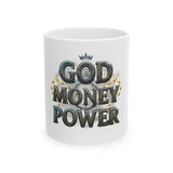 Ceramic Mug — "God Money Power" Inspirational Coffee Cup