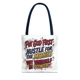 Inspirational Gospel Tote Bag - "Put God First, Hustle for the Money, Put Yourself in Power"