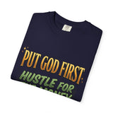 Put God First Hustle For The Money T-Shirt