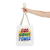 Tote Bag- God Money Power